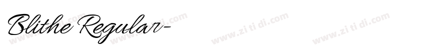 Blithe Regular字体转换 Blithe Regular字体转换